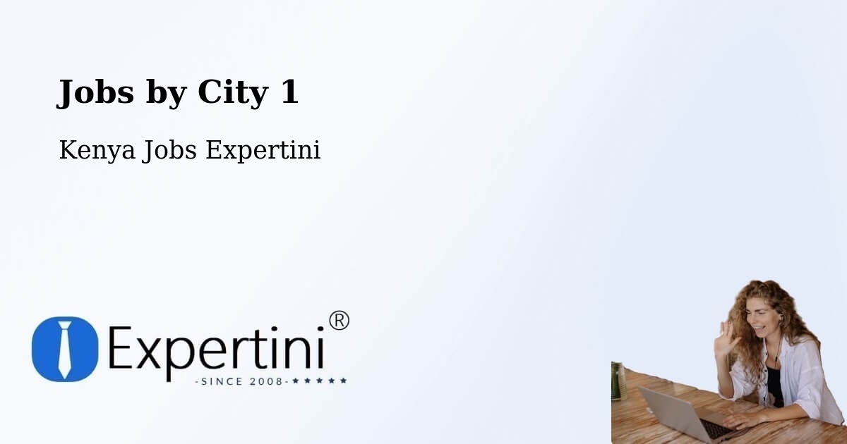 City Jobs in Kenya - Expertini