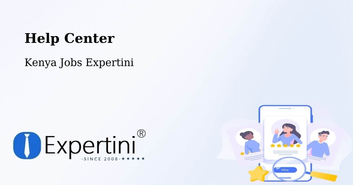 Help Center – Eldoret - Kenya Jobs Expertini